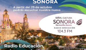 Radio Educación en Hermosillo