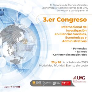 Convoca la UAG a investigadores a Congreso Internacional de Ciencia Sociales