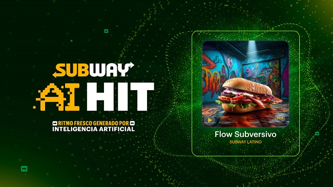 Subway presenta "Flow Subversivo", la primera canción generada por Inteligencia Artificial en la industria de comida de servicio rápido