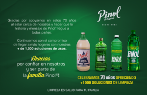 70 años de Pinol El Original ofreciendo +1000 soluciones de limpieza para todos los hogares mexicanos