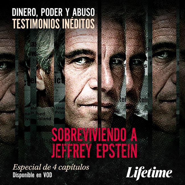 Maratón exclusivo en Lifetime “Sobreviví a Jeffrey Epstein”: la impactante docuserie sobre la red de poder y abusos del magnate