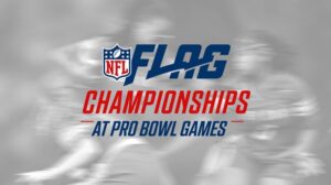 NFL: Flag Football Championships at 2024 Pro Bowl Games