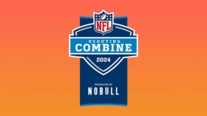 NFL Network, NFL+ and NFL Digital Media Provide Comprehensive On-Location Coverage of 2024 NFL Scouting Combine