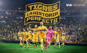 Tigres: la historia perfecta
